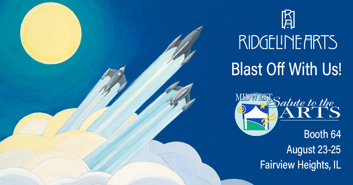 Blast Off with Ridgeline Arts at Midwest Salute to the Arts 2024